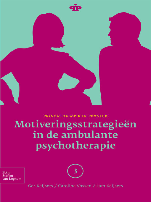 Title details for Motiveringsstrategieën in de ambulante psychotherapie by C. van der Heiden - Available